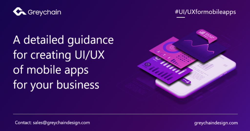 Detailed Guidance For Creating UI/UX Of Mobile Apps For Your Business : Mobile App Design Ideas