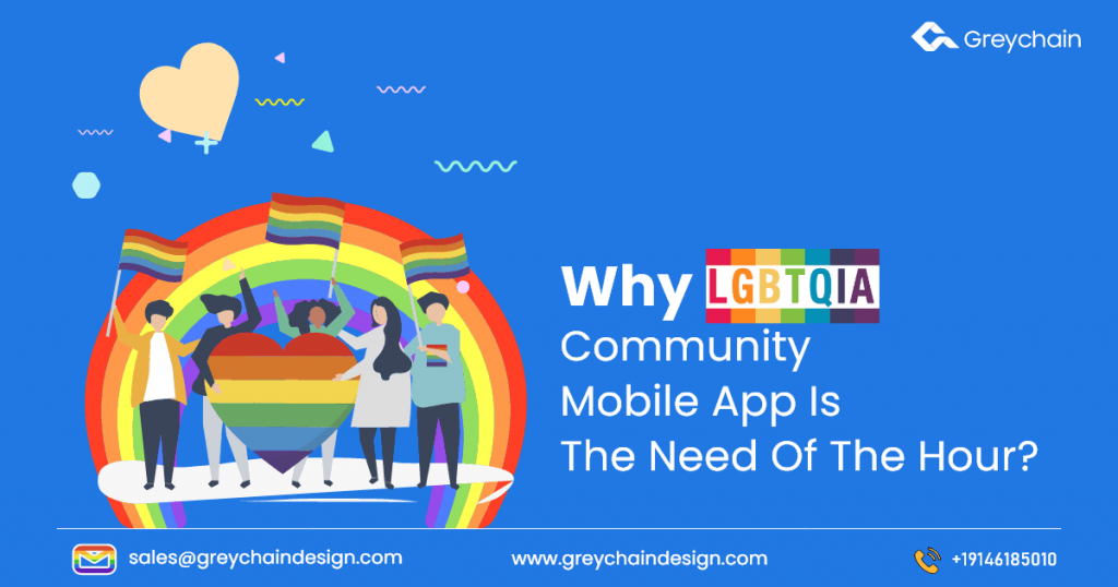 Why LGBTQ Community Mobile App Is The Need Of The Hour?