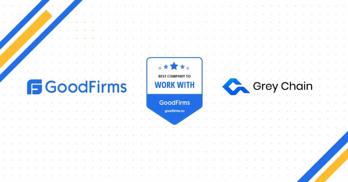 Grey Chain is Recognized by GoodFirms as the Best Company to Work With Banner